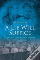A Lie Will Suffice