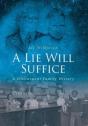 A Lie Will Suffice - Preview