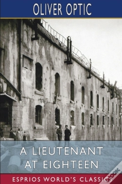 Capa do artigo A Lieutenant At Eighteen (Esprios Classics)
