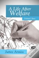 A Life After Welfare