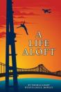 A Life Aloft - Preview