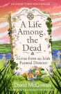 A Life Among The Dead - Preview