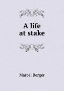 A Life At Stake
