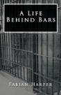 A Life Behind Bars - Preview