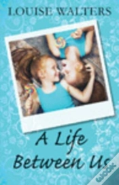 Capa do artigo A Life Between Us
