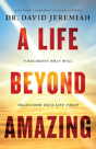 A Life Beyond Amazing - Preview