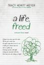 A Life, Freed - Preview