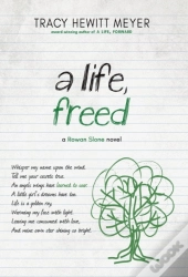 A Life, Freed