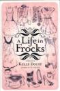 A Life In Frocks - Preview