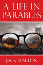 A Life In Parables - Preview