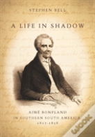 A Life In Shadow