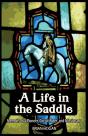 A Life In The Saddle - Preview