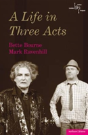A Life In Three Acts - Preview