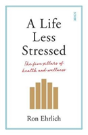 A Life Less Stressed - Preview