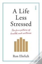 A Life Less Stressed