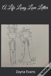 A Life Long Love Letter