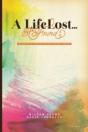 A Life Lost... And Found - Preview