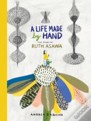 A Life Made By Hand