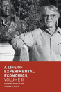 A Life Of Experimental Economics, Volume Ii - Preview