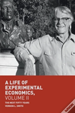 Capa do artigo A Life Of Experimental Economics, Volume Ii