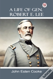 Capa do artigo A Life Of Gen. Robert E. Lee (Edition1)