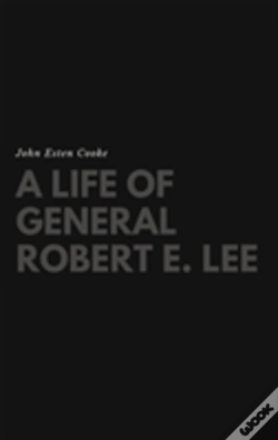 Capa do artigo A Life Of General Robert E. Lee