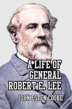 Capa do artigo A Life Of General Robert E. Lee