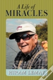 A Life Of Miracles