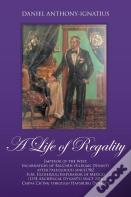 A Life Of Regality