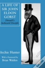 Capa do artigo A Life Of Sir John Eldon Gorst