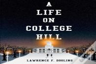 A Life On College Hill