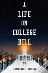A Life On College Hill