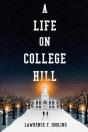 A Life On College Hill - Preview
