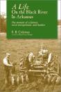 A Life On The Black River In Arkansas - Preview