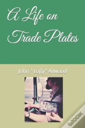 A Life On Trade Plates