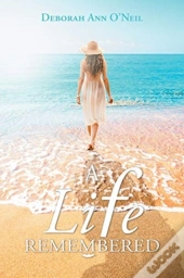 A Life Remembered