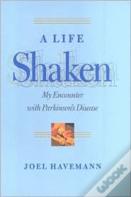 A Life Shaken
