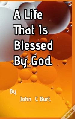Capa do artigo A Life That Is Blessed By God.