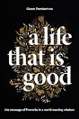 A Life That Is Good - Preview
