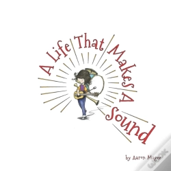Capa do artigo A Life That Makes A Sound