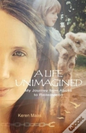 A Life Unimagined