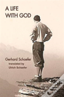 A Life With God