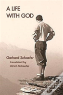 A Life With God