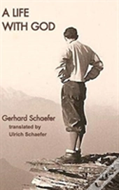 A Life With God