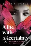 A Life With Uncertainty
