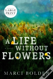 Capa do artigo A Life Without Flowers (Large Print)