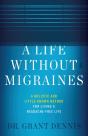 A Life Without Migraines - Preview