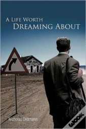 A Life Worth Dreaming About
