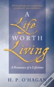 Capa do artigo A Life Worth Living: A Romance Of A Life