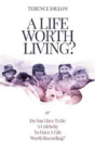 A Life Worth Living? - Preview